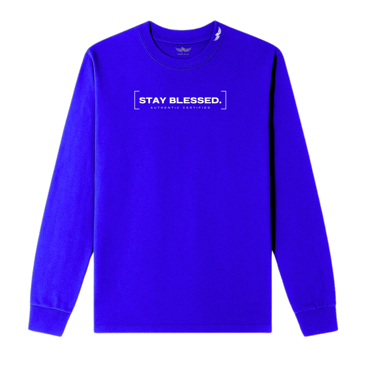 Stay Blessed Authentic Certified Longsleeve