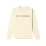 Stay Blessed Ultra Heavy Longsleeve Creme