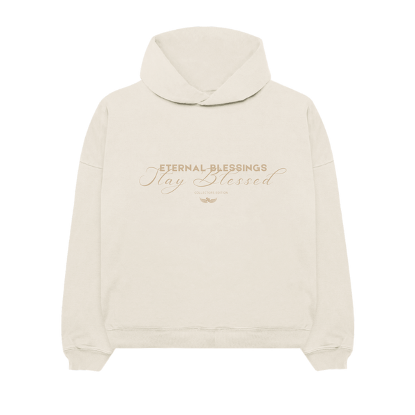 Stay Blessed Collectors Edition - Ultra Heavy Hoodie - Creme