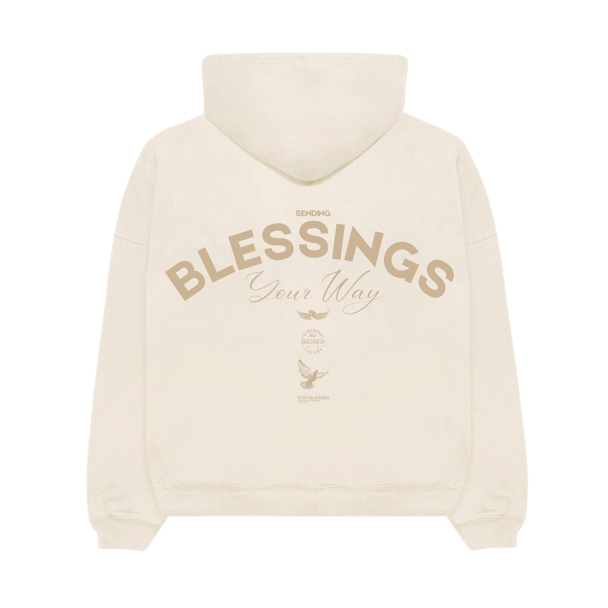Stay Blessed Collectors Edition - Ultra Heavy Hoodie - Creme