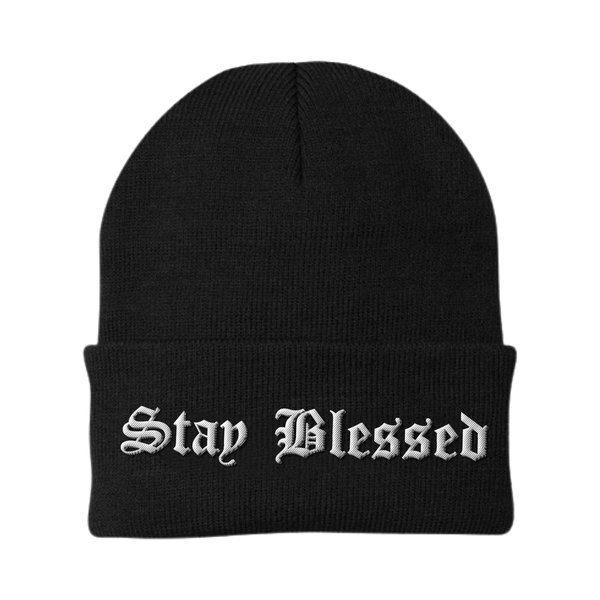 Stay Blessed You Are Blessed Beanie