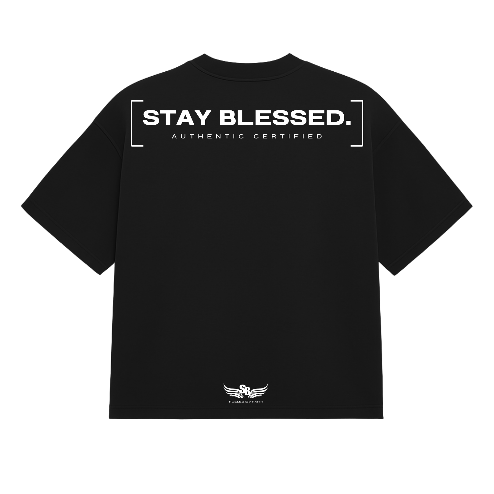 Stay Blessed Authentic Certified 1T-Shirt