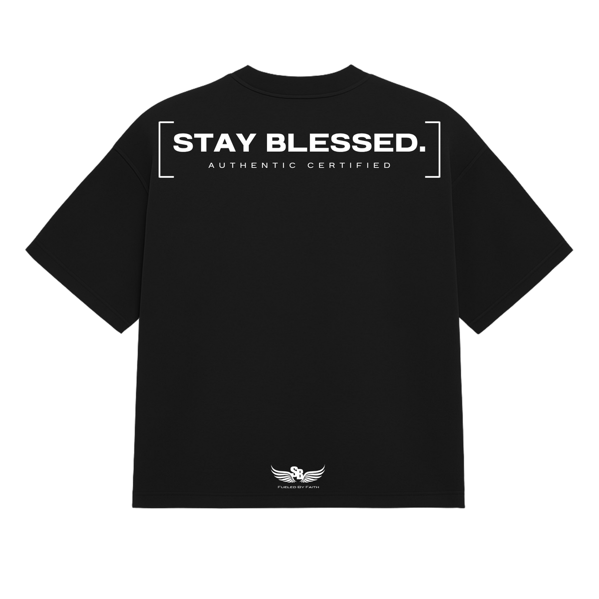 Stay Blessed Authentic Certified 1T-Shirt