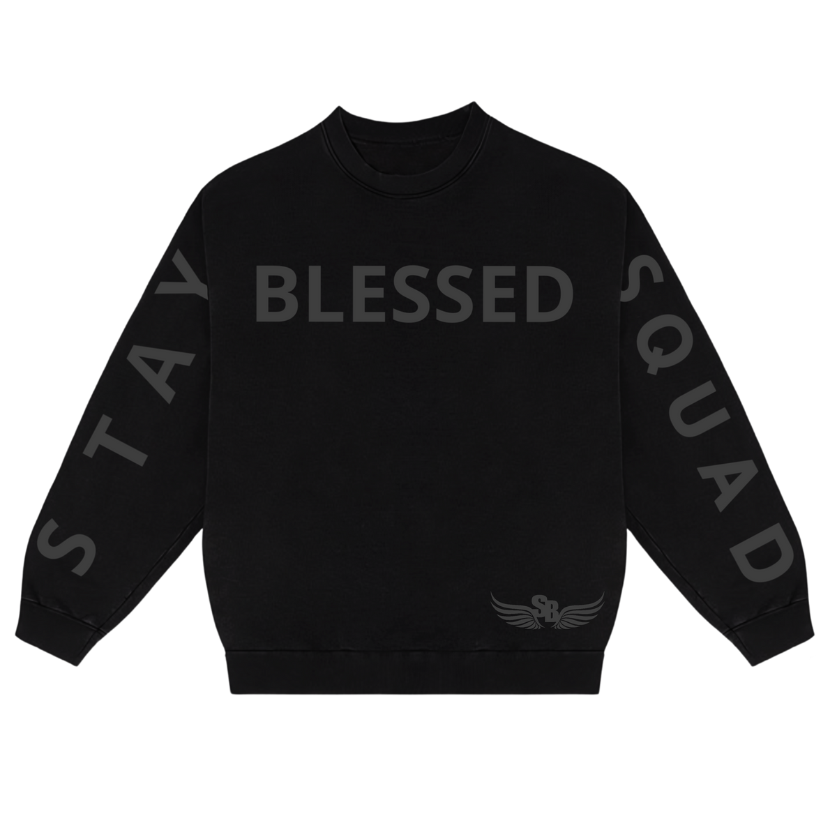 Unisex Stay Blessed Squad Crewneck