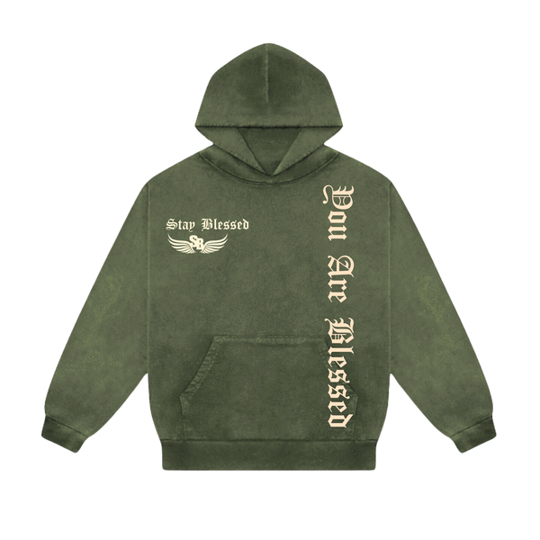 Stay Blessed - You Are Blessed Hoodie - Army Green