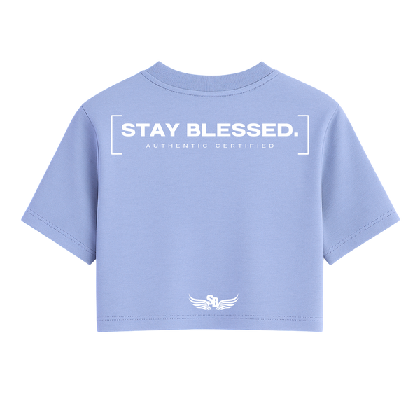 Stay Blessed Authentic Certified  - Women's Crop Tee