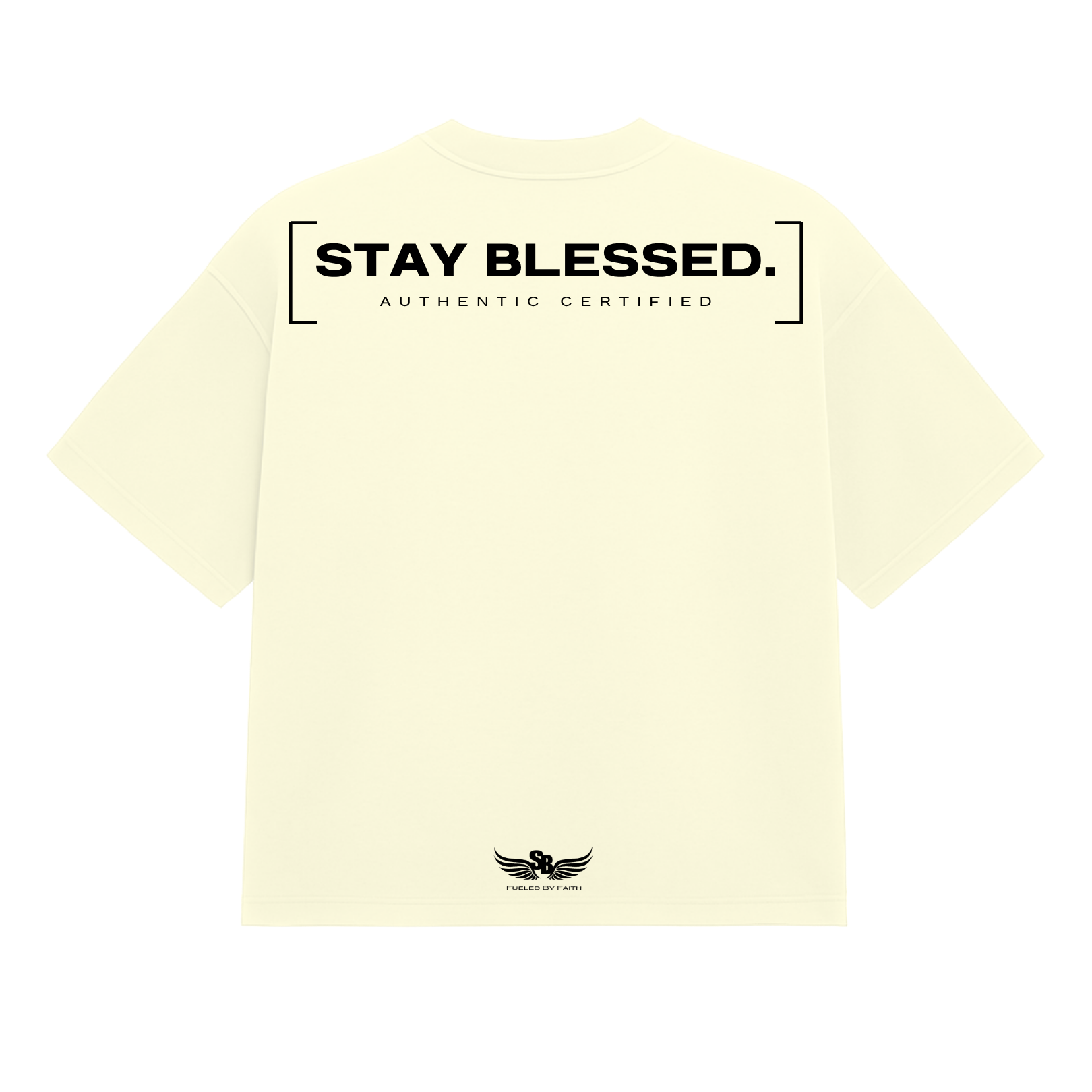 Stay Blessed Authentic Certified 1T-Shirt