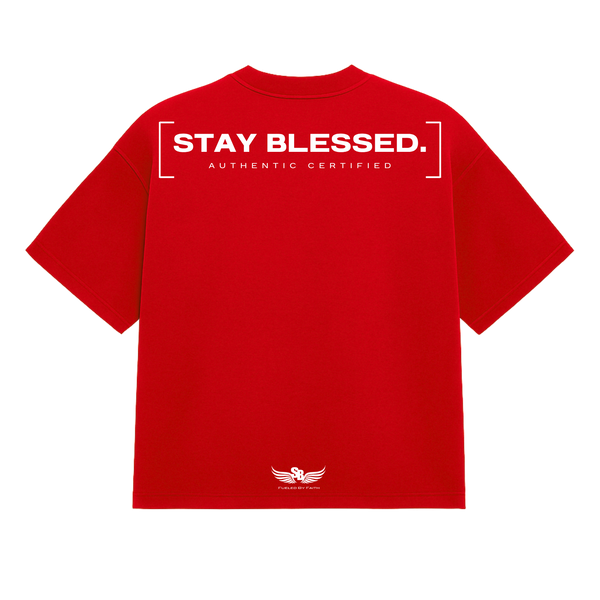 Stay Blessed Authentic Certified 1T-Shirt