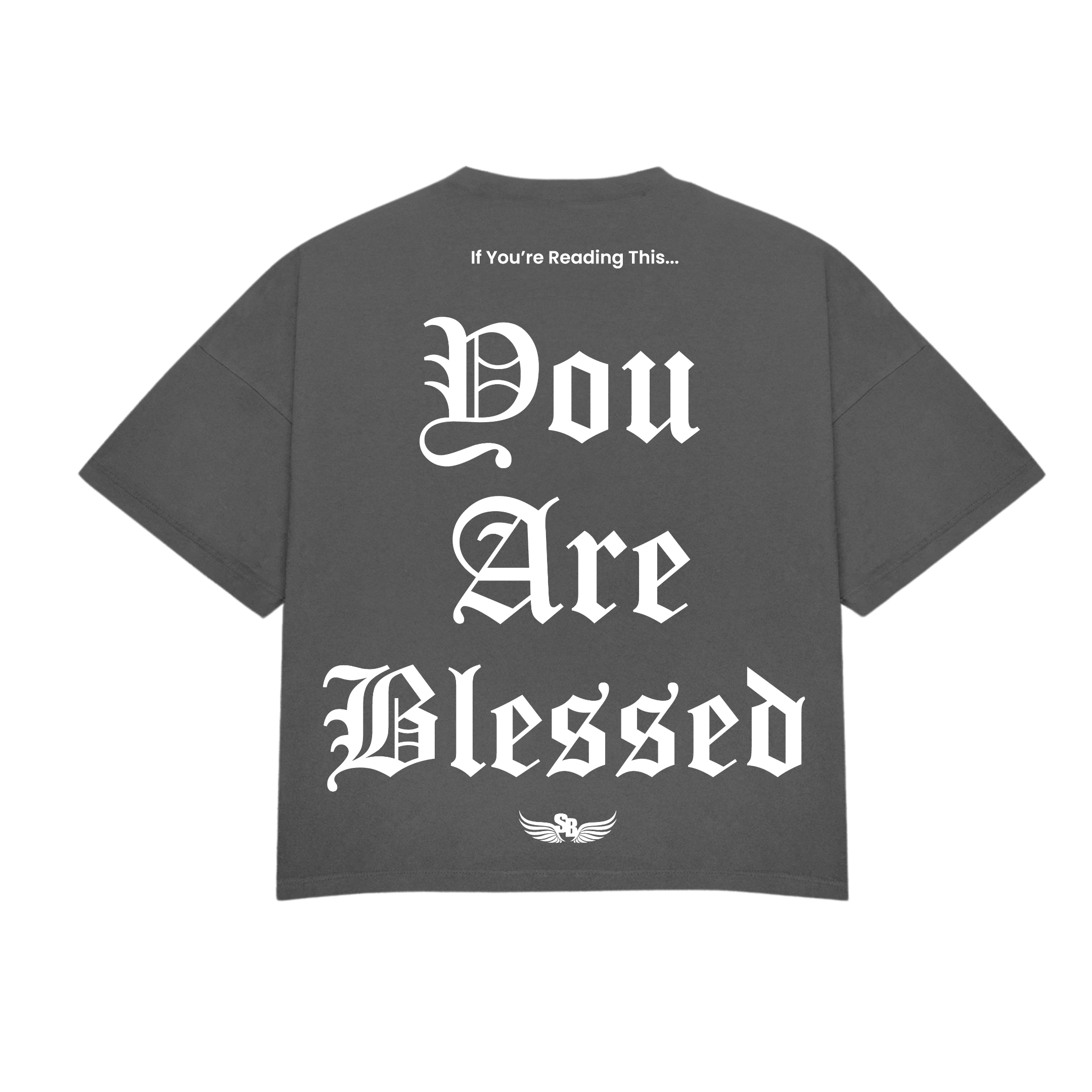 Stay Blessed - You Are Blessed T-Shirt - Blue