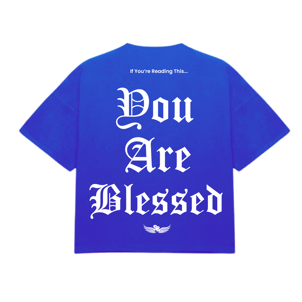 Stay Blessed - You Are Blessed T-Shirt