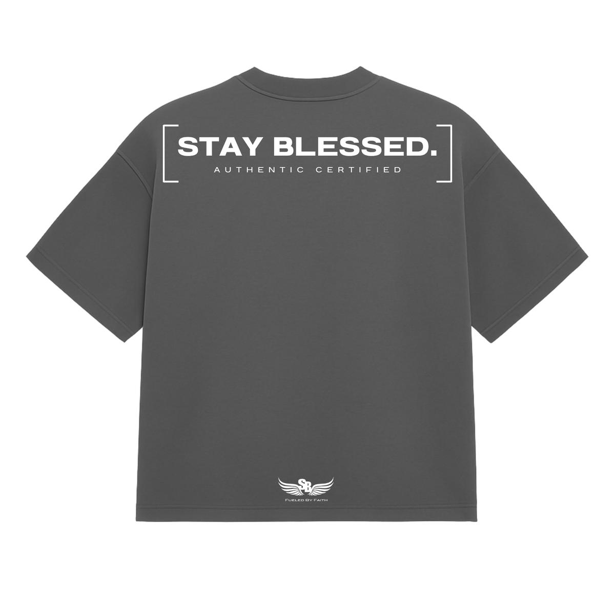 Stay Blessed Authentic Certified 1T-Shirt