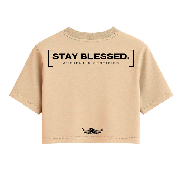 Stay Blessed Authentic Certified  - Women's Crop Tee