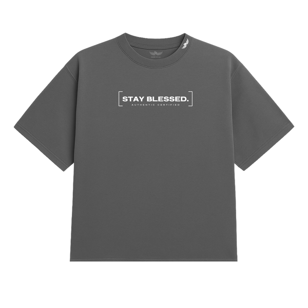 Stay Blessed Authentic Certified 1T-Shirt