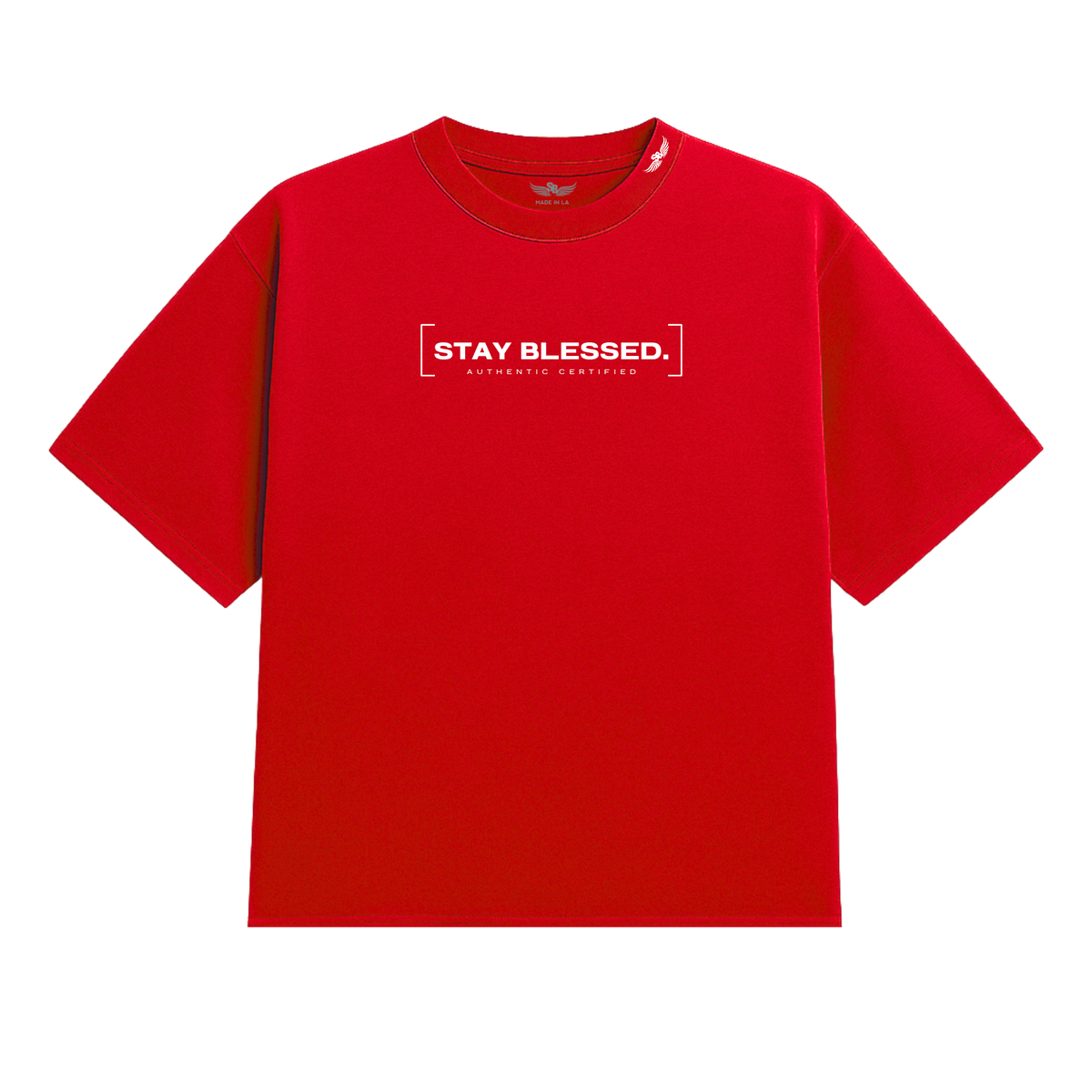 Stay Blessed Authentic Certified 1T-Shirt