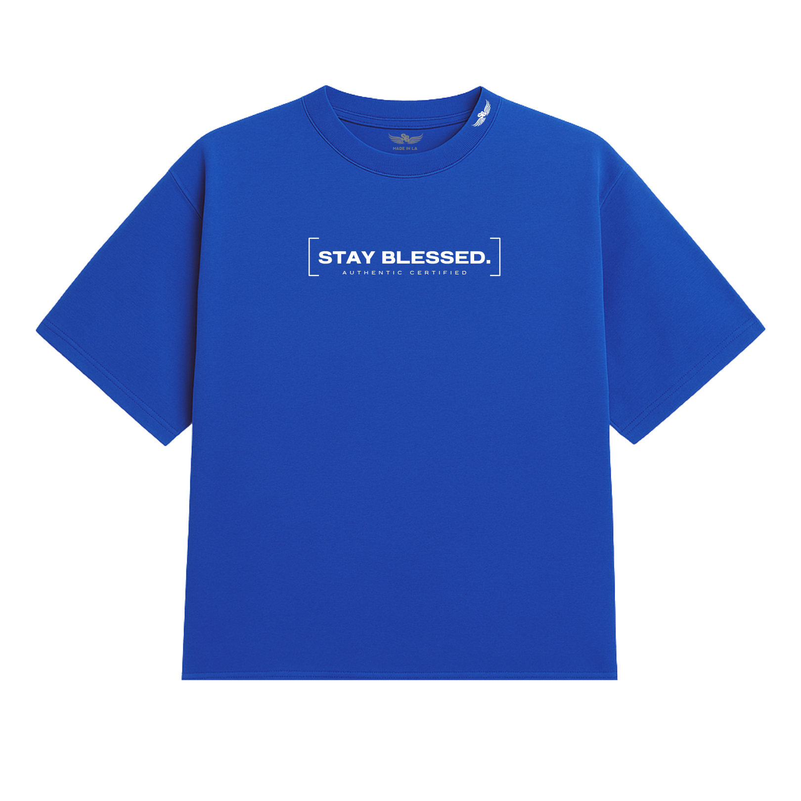 Stay Blessed Authentic Certified 1T-Shirt