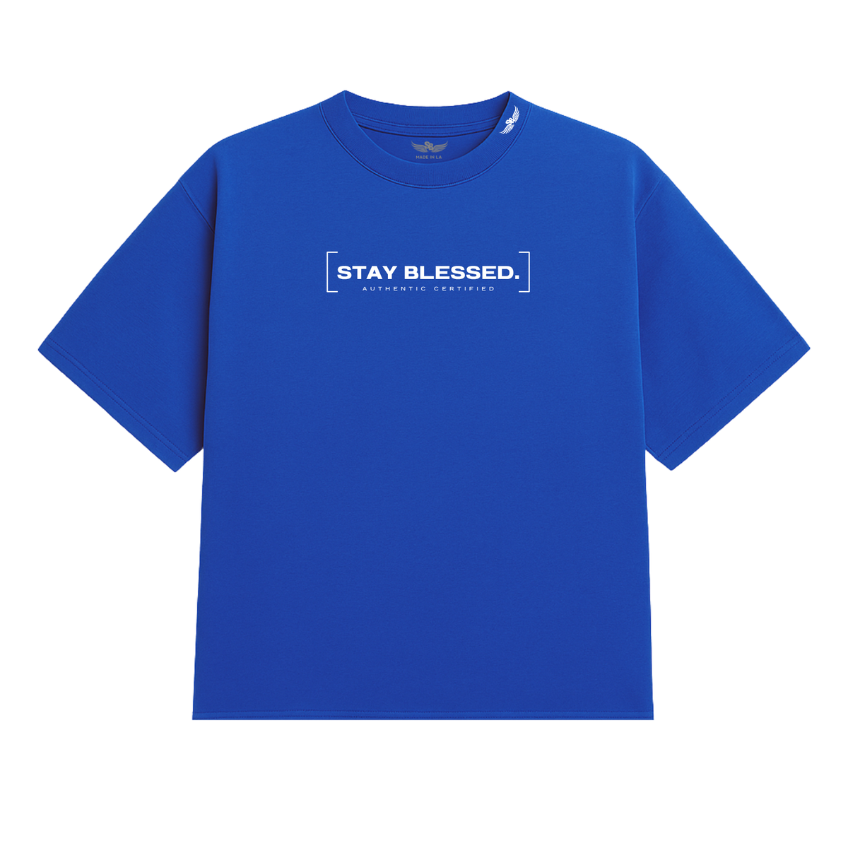 Stay Blessed Authentic Certified 1T-Shirt