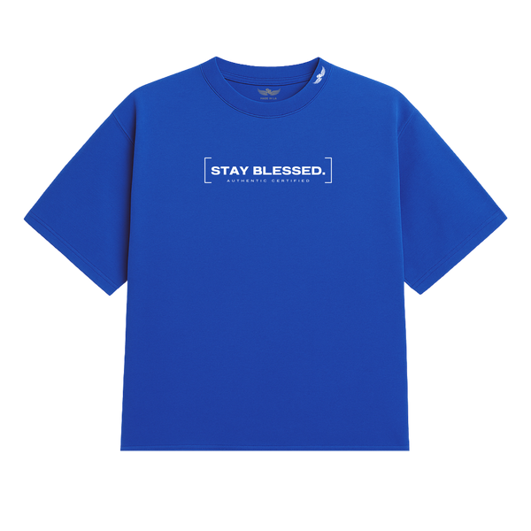 Stay Blessed Authentic Certified 1T-Shirt