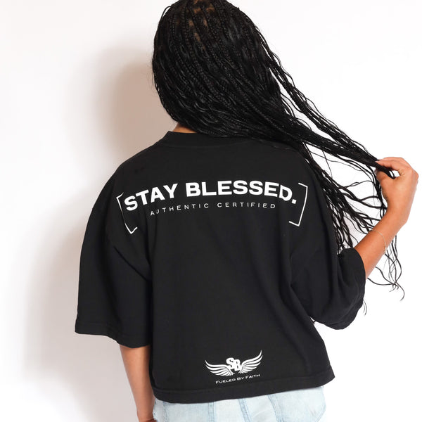 Stay Blessed Authentic Certified  - Women's Crop Tee